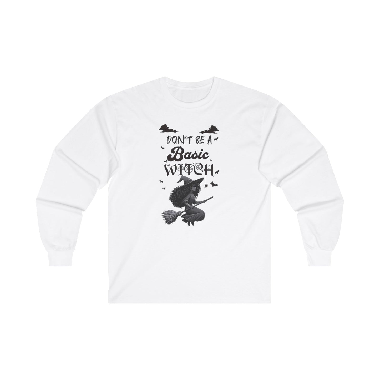 Not Your Basic Flying Witch Long Sleeve Shirt