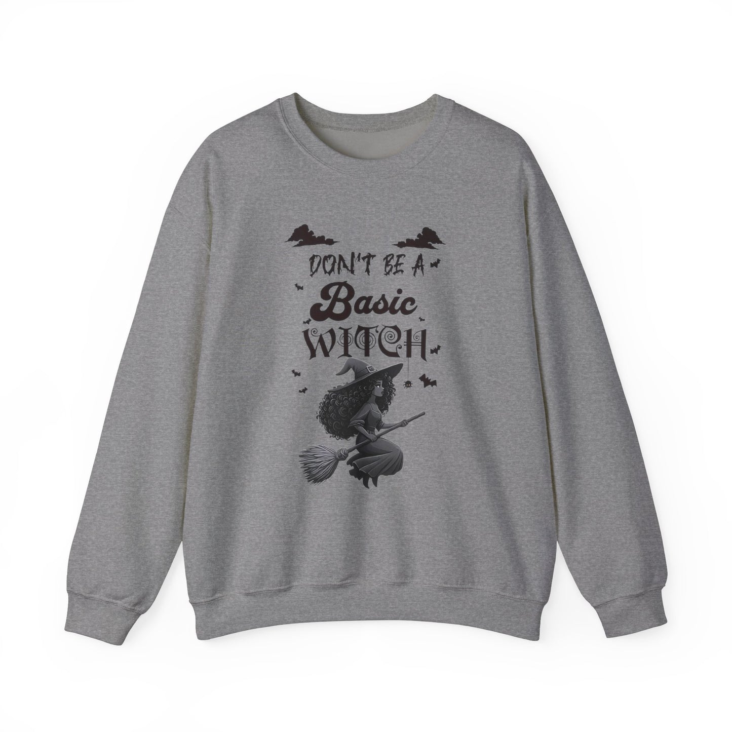 Don't Be A Basic Witch Flying w/ Curly Hair Sweatshirt