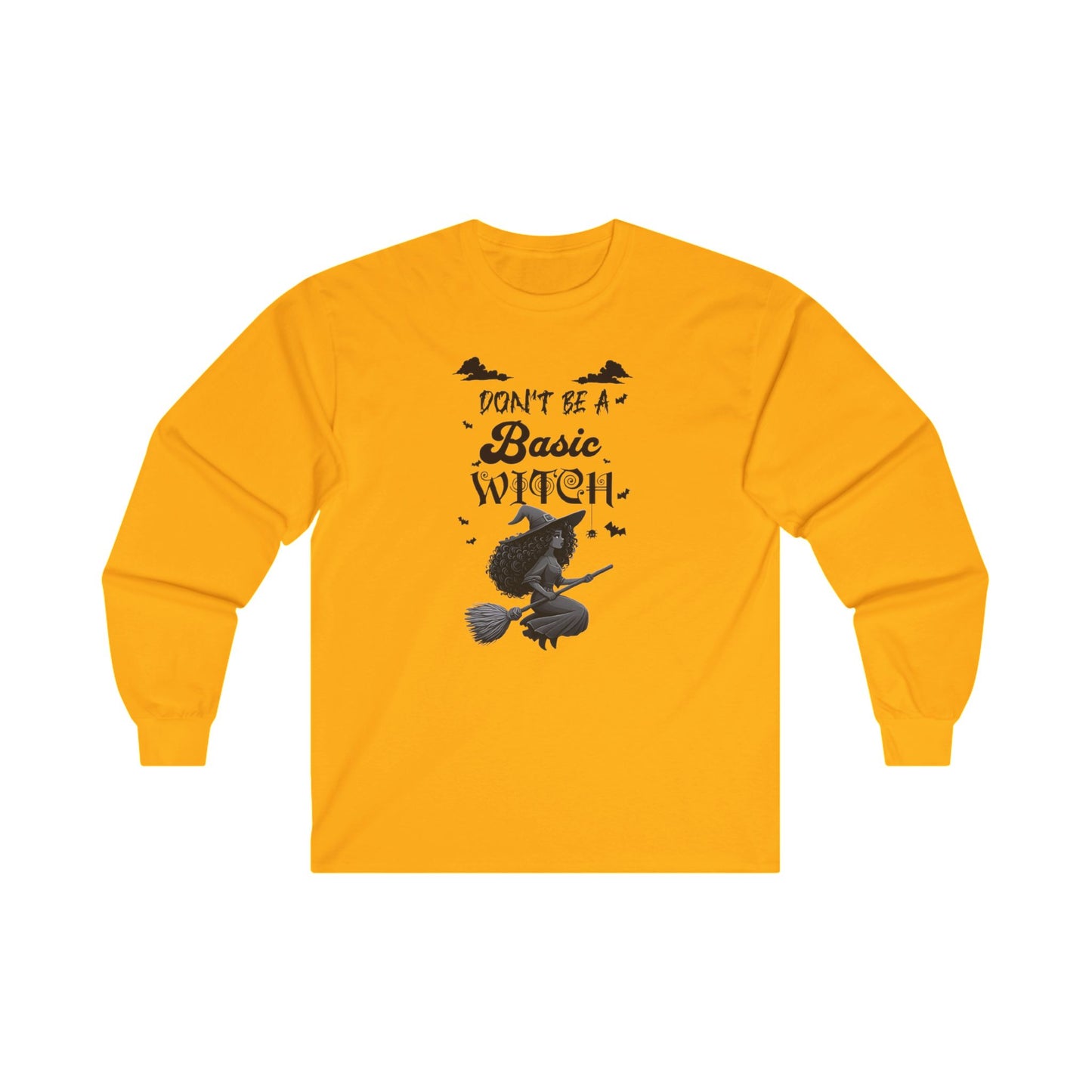 Not Your Basic Flying Witch Long Sleeve Shirt
