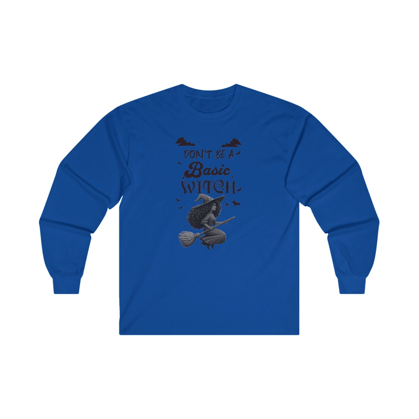 Not Your Basic Flying Witch Long Sleeve Shirt