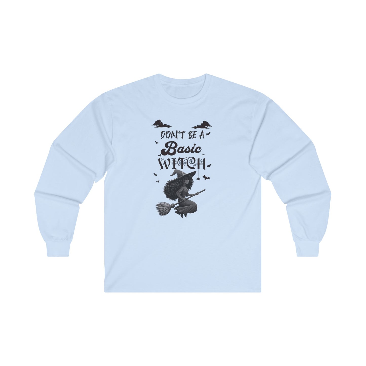 Not Your Basic Flying Witch Long Sleeve Shirt