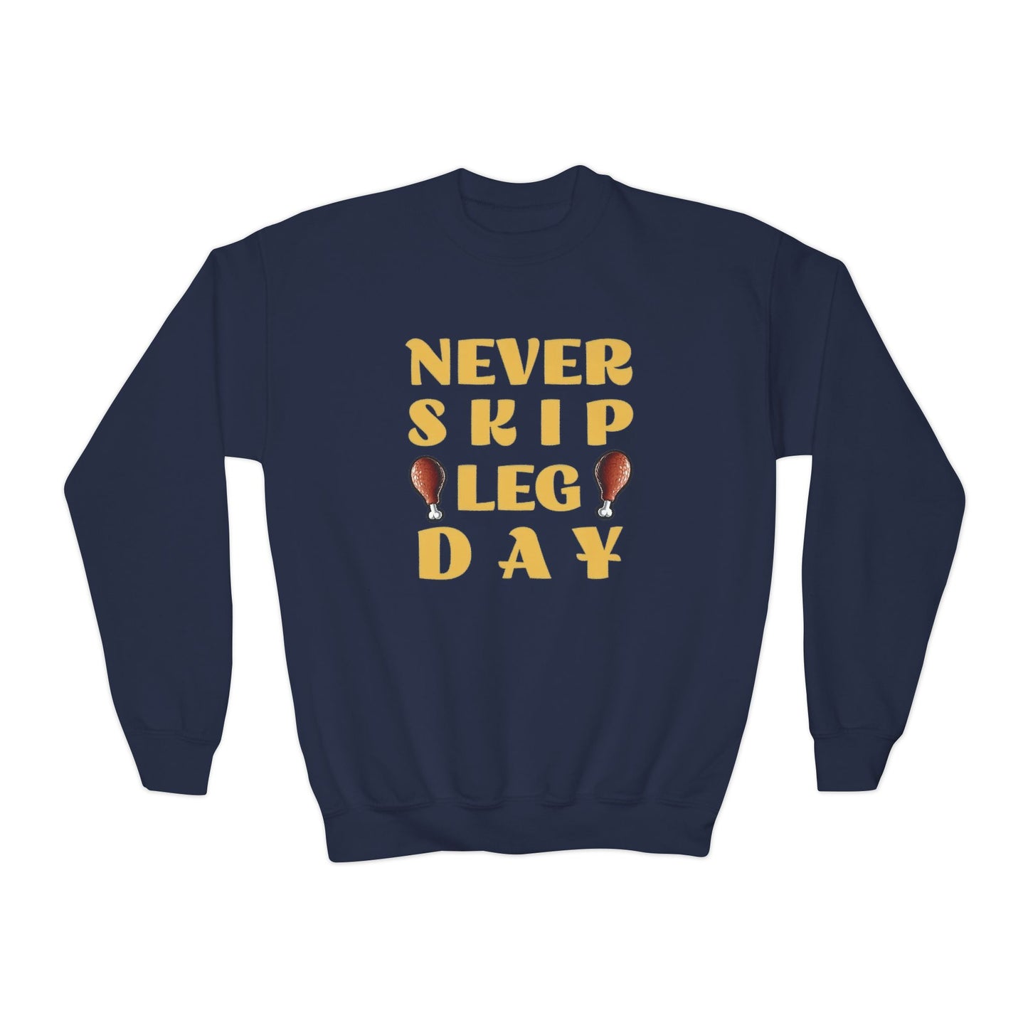 Never Skip Leg Day Kids Sweatshirt