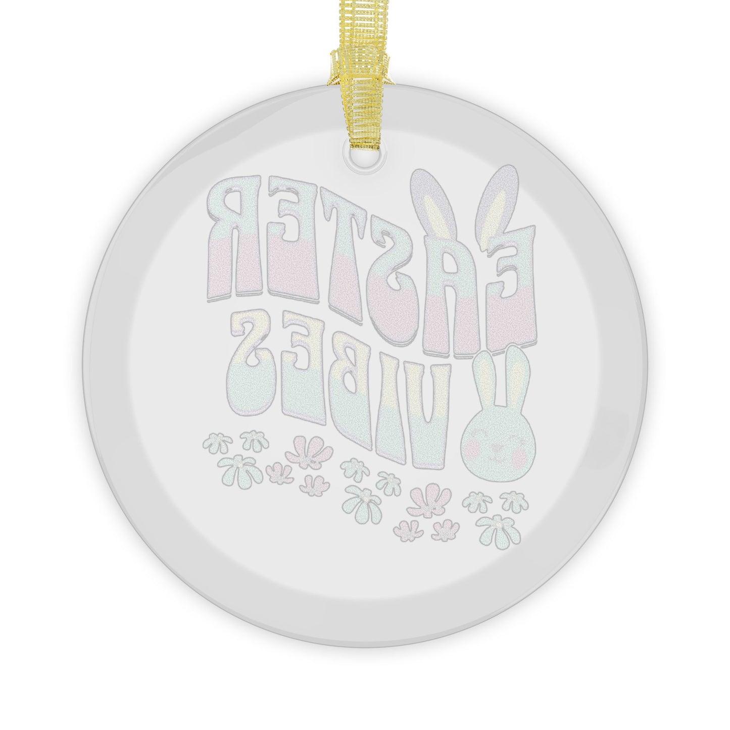 Easter Vibes Glass Ornament