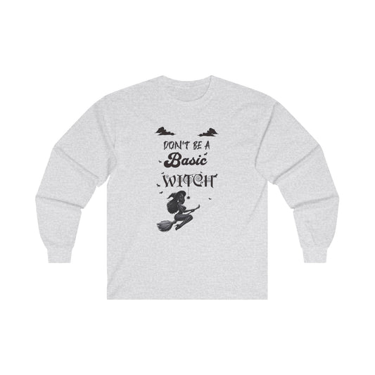 Not Your Basic Flying Witch Long Sleeve Shirt