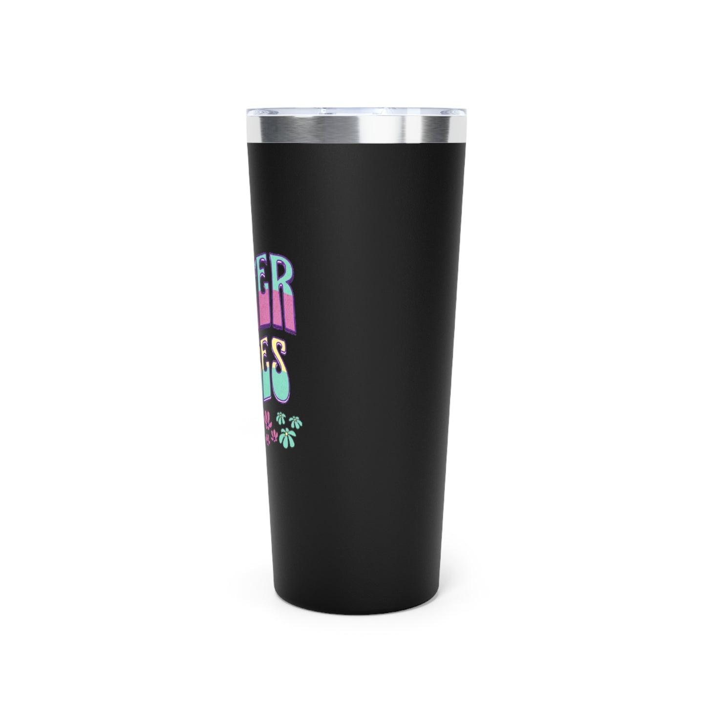 Easter Vibes Copper Vacuum Insulated Stainless Steel Tumbler 22oz