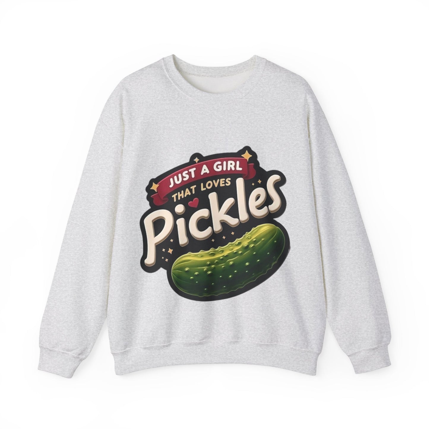 Just A Girl That Loves Pickles Sweatshirt