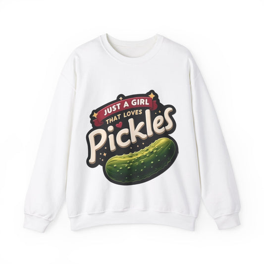 Just A Girl That Loves Pickles Sweatshirt